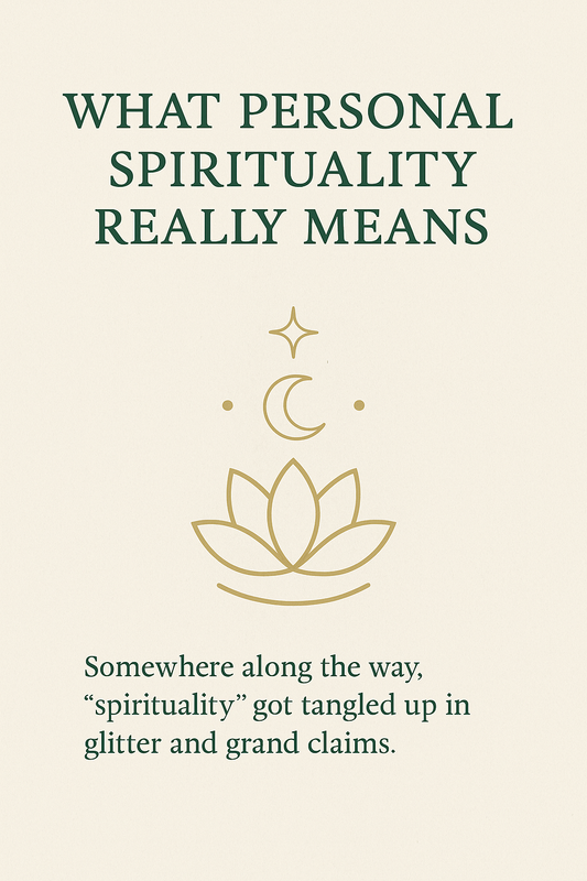What Personal Spirituality Really Means