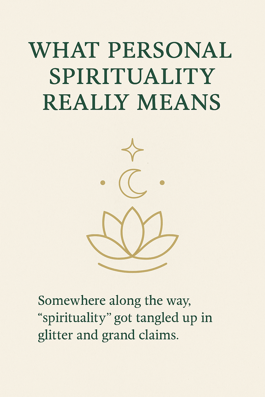 What Personal Spirituality Really Means