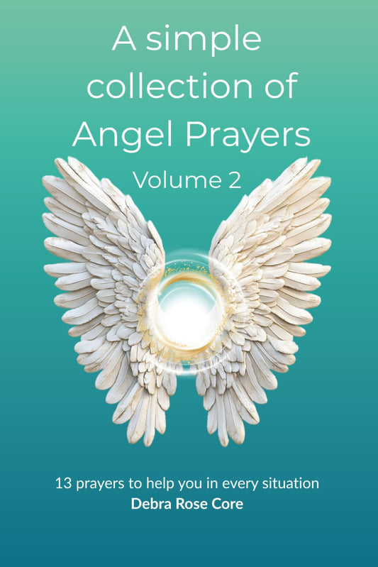 A Simple Collection of Angel Prayers (Volume 2)